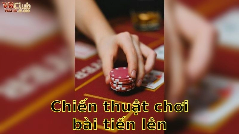 Chiến Thuật Chơi Bài Tiến Lên Giỏi – Nâng Cao Kỹ Năng 2025